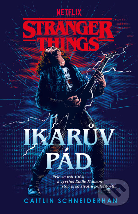 Stranger Things: Ikarův pád