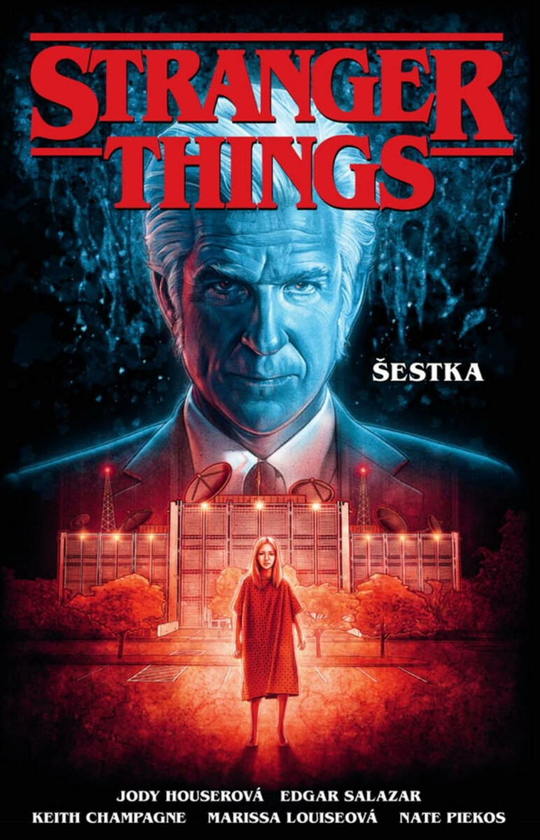 Stranger Things - Šestka - Jody Houser, Edgar Salazar