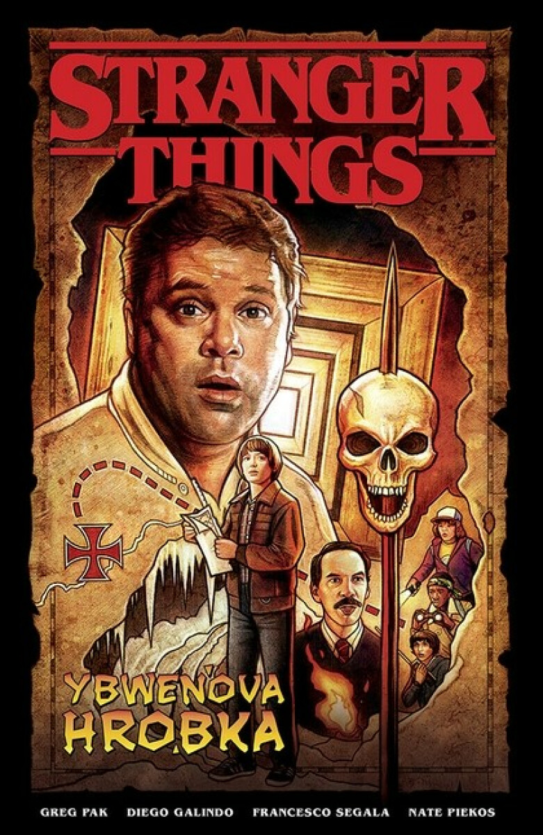 Stranger Things - Ybwenova hrobka - Greg Pak, Diego Galindo