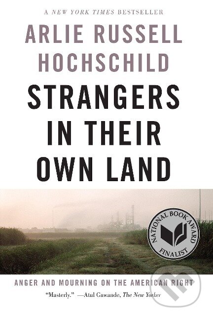 Strangers In Their Own Land