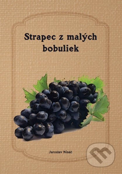 Strapec z malých bobuliek (zbierka básní)