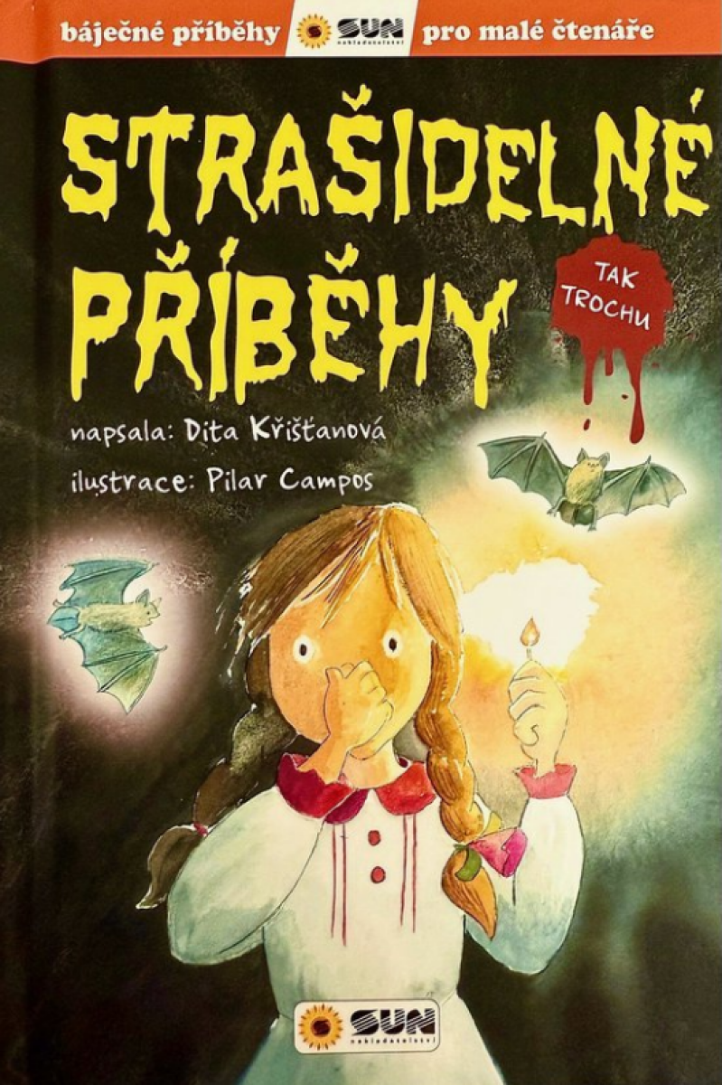 Strašidelné příběhy - Tak trochu - Dita Křišťanová
