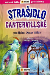 Strašidlo Cantervillské - Světová četba pro školáky - Oscar Wilde, Olga M. Yusteová