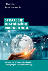 Strategie digitálního marketingu (Komplexní přístup k budování strategie pro on-line marketing) - kniha z kategorie Marketing
