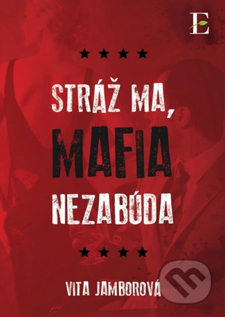 Stráž ma, mafia nezabúda