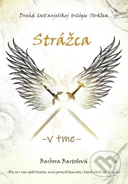 Strážca - V tme