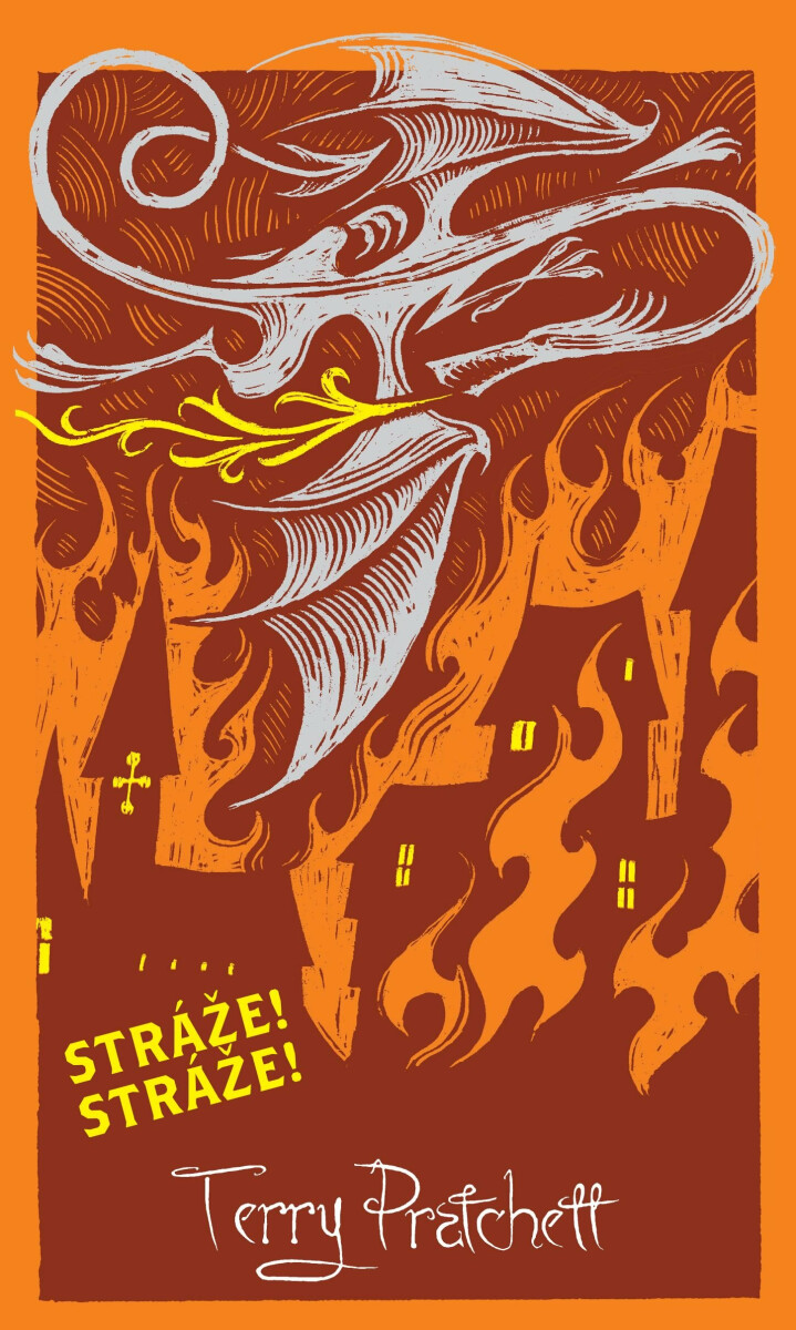 Stráže! Stráže! - limitovaná sběratelská edice - Terry Pratchett