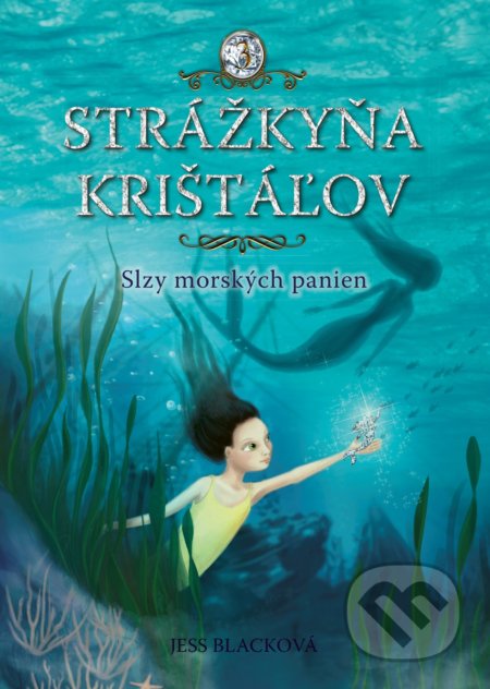 Strážkyňa krištáľov: Slzy morských panien