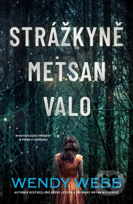 Strážkyně Metsan Valo