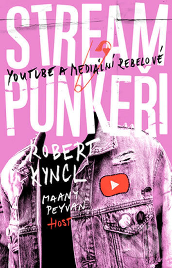 Streampunkeři (YouTube a mediální rebelové)