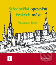 Středověká opevnění českých měst I. - výklad