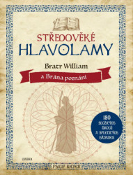 Středověké hlavolamy (bratr William a Brána poznání) - kniha z kategorie Psychologie