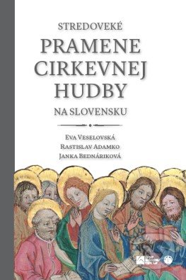 Stredoveké pramene cirkevnej hudby na Slovensku