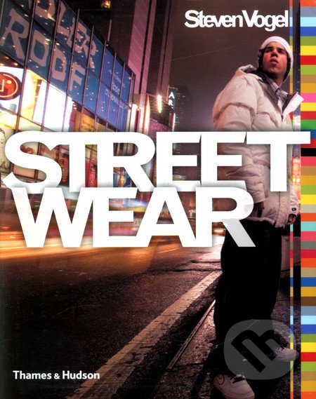 Streetwear (The Insider's Guide)