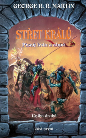 Střet králů 1. část