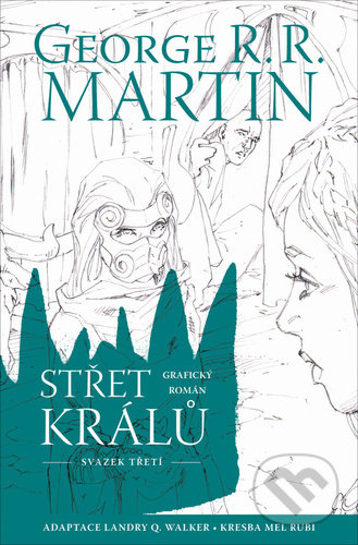 Střet králů: Grafický román, třetí svazek