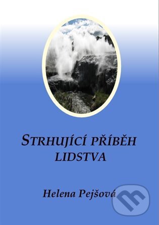 Strhující příběh lidstva