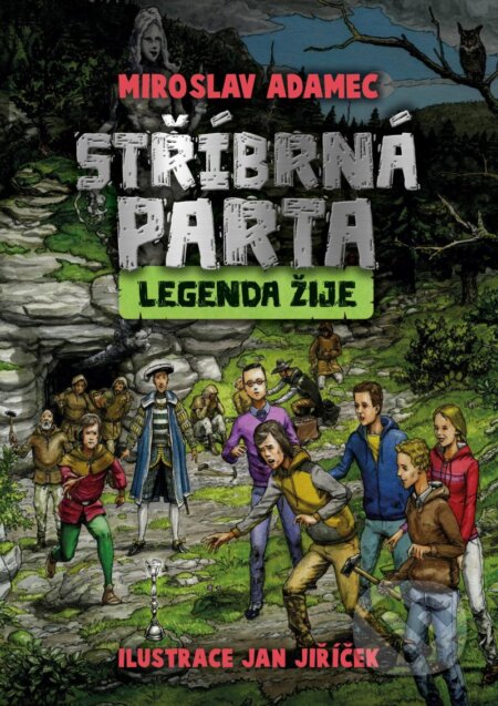 Stříbrná parta: Legenda žije
