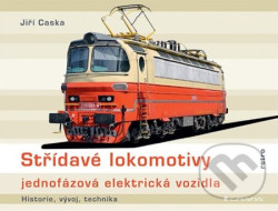 Střídavé lokomotivy - jednofázová elektrická vozidla