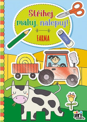Stříhej, maluj, nalepuj! Farma - kniha z kategorie Omalovánky