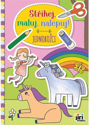 Stříhej, maluj, nalepuj! Jednorožci - kniha z kategorie Omalovánky