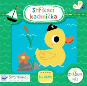 Stříkací kachnička  Kay Vincent - Kay Vincent