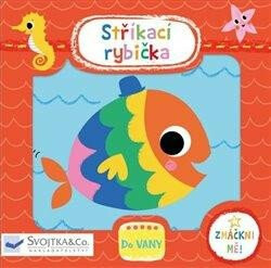 Stříkací rybička Kay Vincent