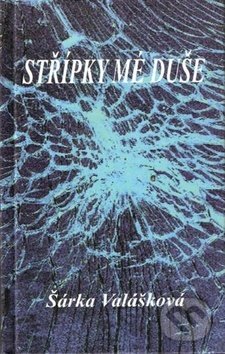 Střípky mé duše
