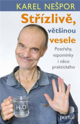 Střízlivě, většinou vesele (Postřehy, vzpomínky i něco praktického) - kniha z kategorie Psychologie