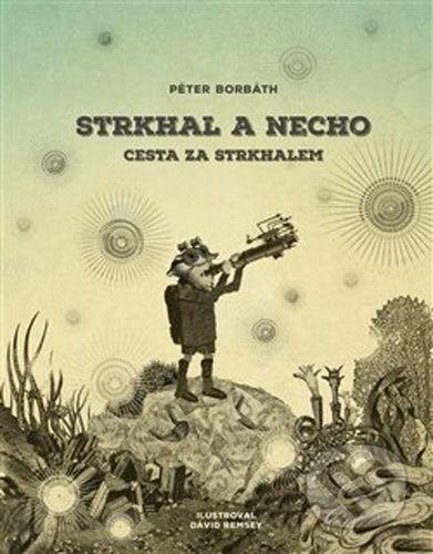 Strkhal a Necho (Cesta za Strkhalem)