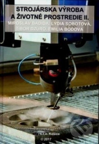 Strojárska výroba a životné prostredie II.