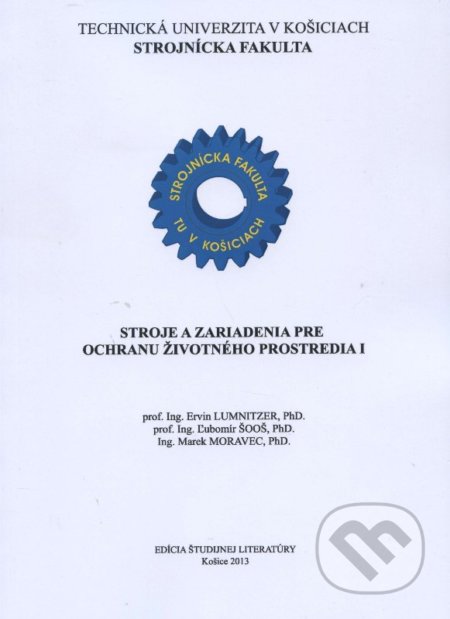 Stroje a zariadenia pre ochranu životného prostredia 1 - kniha z kategorie Vysoké školy