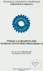 Stroje a zariadenia pre ochranu životného prostredia II. - kniha z kategorie Vysoké školy