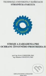 Stroje a zariadenia pre ochranu životného prostredia II. - kniha z kategorie Vysoké školy