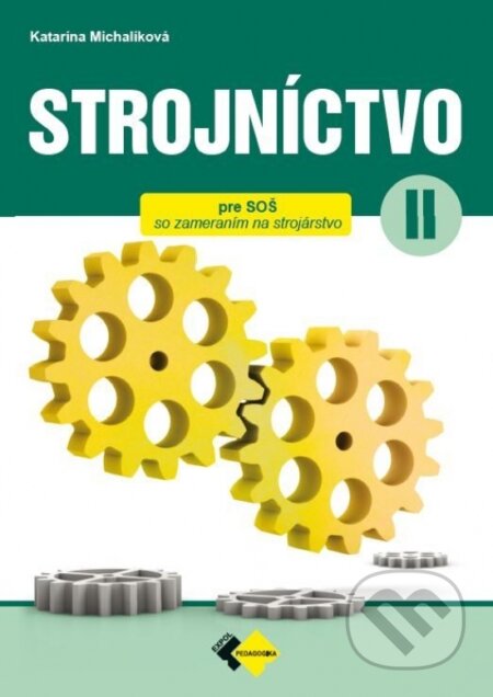 Strojníctvo pre 2. ročník SPŠ