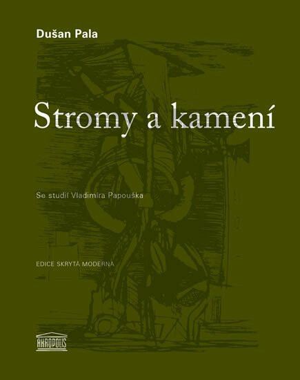 Stromy a kamení - Pala Dušan