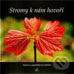 Stromy k nám hovoří