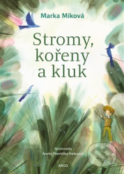 Stromy, kořeny a kluk