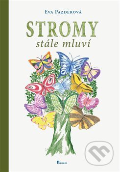 Stromy stále mluví