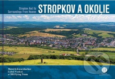 Stropkov a okolie z neba