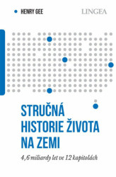 Stručná historie života na Zemi (4,6 miliardami let ve 12 kapitolách) - kniha z kategorie Historie