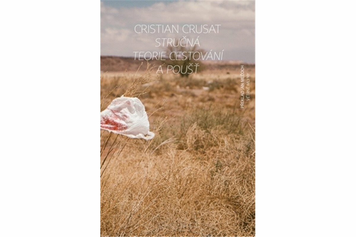 Stručná teorie cestování a pouště - Crusat Cristian