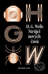 Strůjci nových časů: sebrané povídky H. G. Wellse - sv. II