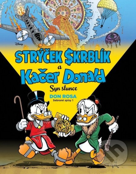 Strýček Skrblík a Kačer Donald - Syn slunce