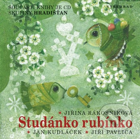 Studánko rubínko (+ CD skupiny Hradišťan)