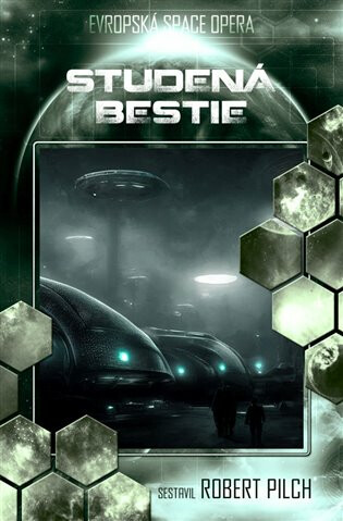 Studená bestie (Antologie Evropské space opery) - kolektiv autorů