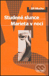 Studené slunce (Marieta v noci)