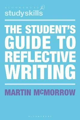 Student's Guide to Reflective Writing