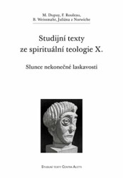Studijní texty ze spirituální teologie X. (Slunce nekonečné laskavosti) - kniha z kategorie Teologie