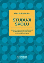 Studují spolu (Vzájemné učení mezi vysokoškolskými studenty kombinovaných studií a možnosti jeho podpory) - kniha z kategorie Pedagogika
